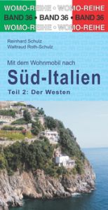 Mit dem Wohnmobil nach Süd-Italien Schulz, Reinhard/Roth-Schulz, Waltraud 9783869033655
