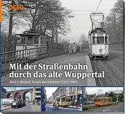 Mit der Straßenbahn durch das alte Wuppertal Reimann, Wolfgang R/Ladleif, Axel 9783946594338