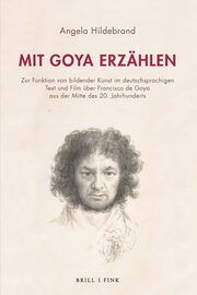 Mit Goya erzählen Hildebrand, Angela 9783770570546