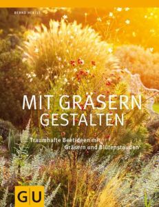 Mit Gräsern gestalten Hertle, Bernd 9783833827778