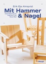 Mit Hammer und Nagel Almqvist, Erik Eje 9783258602394