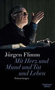 Mit Herz und Mund und Tat und Leben Flimm, Jürgen 9783462054804