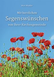 Mit herzlichen Segenswünschen von Ihrer Kirchengemeinde Winkler, Marc 9783760086187