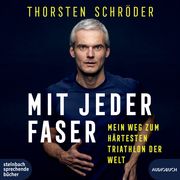 Mit jeder Faser Schröder, Thorsten 9783987590276