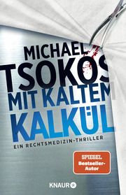 Mit kaltem Kalkül Tsokos, Michael (Prof. Dr.) 9783426528723