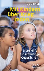 Mit Kindern über Krieg reden Baer, Udo 9783608986839