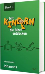 Mit Kindern die Bibel entdecken 3 Christiane Volkmann 9783863539115