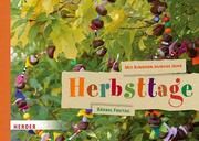 Mit Kindern durchs Jahr: Herbsttage Freitag, Bärbel 9783451386428