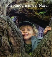 Mit Kindern in der Natur Rosengren, Rikke 9783772529641