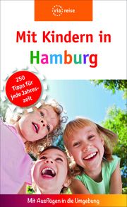 Mit Kindern in Hamburg Heitmann, Linda 9783945983720