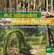 Mit lebenden Weiden flechten Sliva, Sébastien 9783702019235