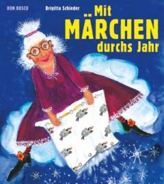 Mit Märchen durchs Jahr Schieder, Brigitta 9783769814200