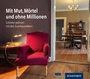 Mit Mut, Mörtel und ohne Millionen Schneider, Steffen 9783356024760