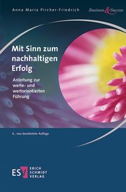 Mit Sinn zum nachhaltigen Erfolg Pircher-Friedrich, Anna Maria (Prof. Dr.) 9783503182305