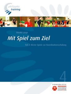 Mit Spiel zum Ziel 2 Lange, Harald 9783894171520