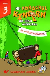 Mit Vorschulkindern die Bibel entdecken 3 Christiane Volkmann 9783863534837