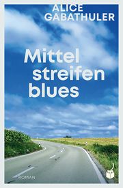 Mittelstreifenblues Gabathuler, Alice 9783907406106