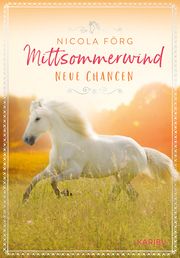 Mittsommerwind - Neue Chancen Förg, Nicola 9783961293551