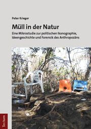 Müll in der Natur Krieger, Peter 9783828849747