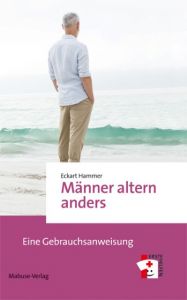 Männer altern anders Hammer, Eckart 9783863213886