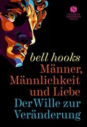 Männer, Männlichkeit und Liebe hooks, bell 9783945543979