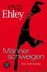 Männer schweigen Ehley, Eva 9783596189298