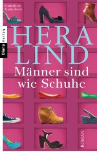 Männer sind wie Schuhe Lind, Hera 9783453356924