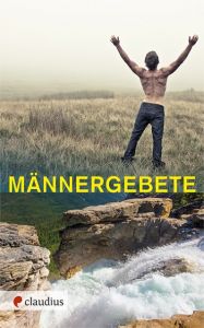 Männergebete Andreas Ebert/Gregor Moser 9783532624692