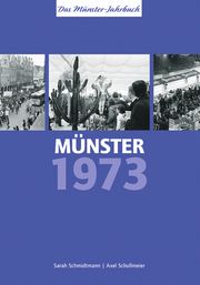 Münster 1973 - vor 50 Jahren Schmidtmann, Sarah/Schollmeier, Axel 9783402249598