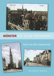 Münster auf alten Postkarten Schollmeier, Axel/Thier, Bernd 9783402249437