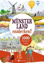 Münsterland entdecken! 1000 Freizeittipps Engelhard, Urte 9783831335756