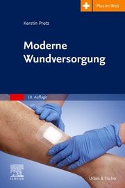 Moderne Wundversorgung Protz, Kerstin/Timm, Jan Hinnerk 9783437278877