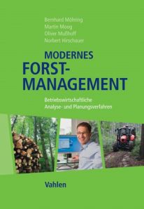 Modernes Forstmanagement Möhring, Bernhard/Moog, Martin 9783800654383