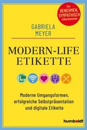 Modern-Life-Etikette Meyer, Gabriela 9783842642034