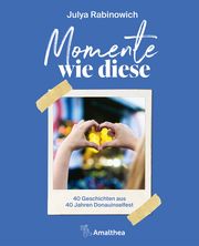 Momente wie diese Rabinowich, Julya 9783990502594