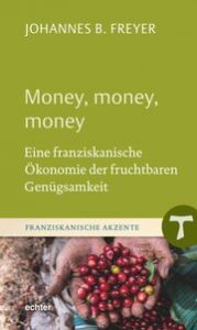 Money, money, money Freyer, Johannes B 9783429059095