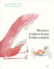 Monster trinken keine Erdbeermilch Boudgourd, Vincent/Versini, Marie-Hélène 9783458643852