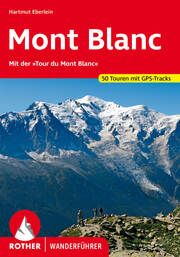 Mont Blanc Eberlein, Hartmut 9783763347735