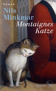 Montaignes Katze Minkmar, Nils 9783103972948