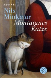 Montaignes Katze Minkmar, Nils 9783596710218