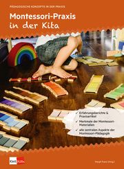 Montessori-Praxis in der Kita Margit Franz 9783960461234