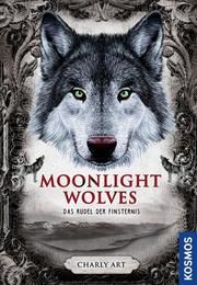 Moonlight Wolves, Das Rudel der Finsternis Art, Charly 9783440170564