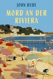 Mord an der Riviera Bude, John 9783608980837