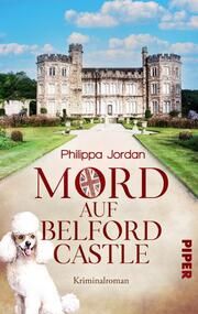 Mord auf Belford Castle Jordan, Philippa 9783492506748