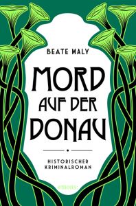 Mord auf der Donau Maly, Beate 9783740804565