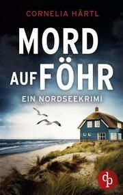 Mord auf Föhr Härtl, Cornelia 9783987787652