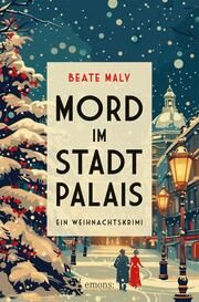 Mord im Stadtpalais Maly, Beate 9783740820510