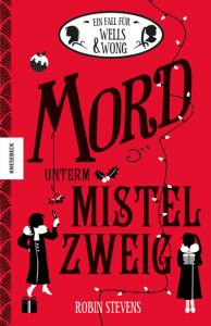 Mord unterm Mistelzweig Stevens, Robin 9783957281258