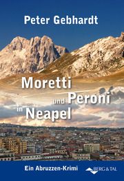 Moretti und Peroni in Neapel Gebhardt, Peter 9783939499671