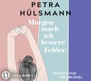 Morgen mach ich bessere Fehler Hülsmann, Petra 9783785785362